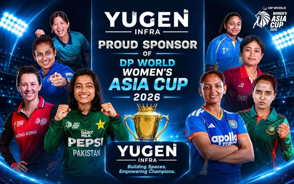 Yugen Infra Named Realty Partner for Women’s Asia Cup 2026 in UAE